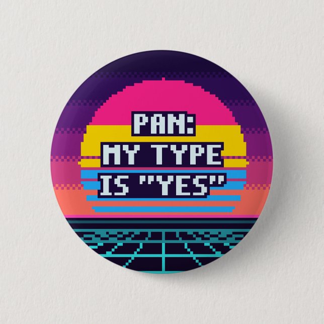 Pan: My Type Is Yes Pride Pixel Button (Front)