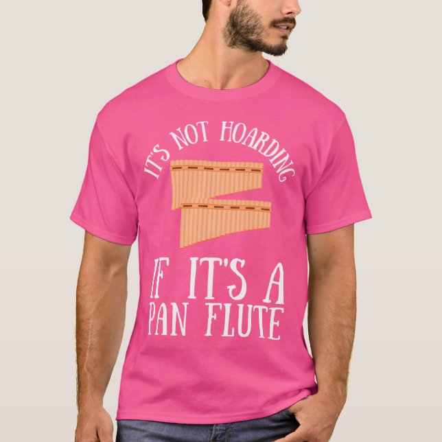 Pan Pipe Instrument Peru Wooden Pan Flute T-Shirt (Front)