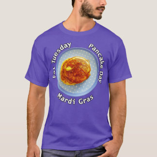 Pancake Day  Fat Tuesday Food Typography T-Shirt
