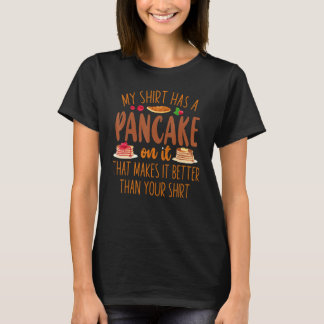 Pancake Lover Kids My Shirt Has A Pancake On It Th