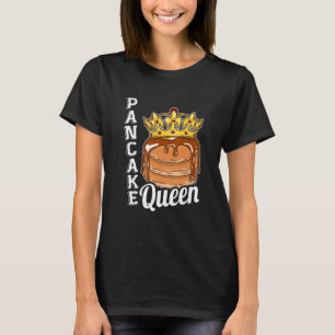 Pancake Queen Pancake Maker T-Shirt
