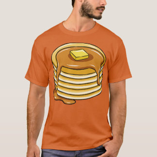 Pancake Stack With Maple Syrup T-Shirt