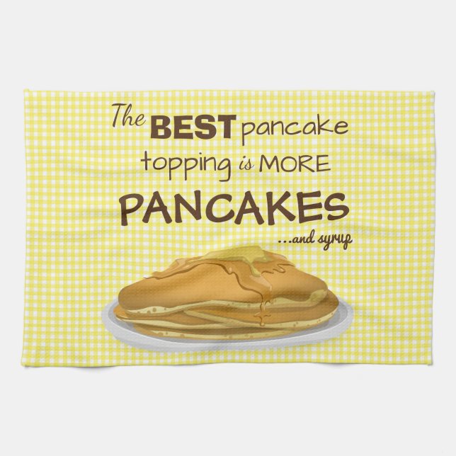 Pancakes and Syrup Topping Quote Tea Towel (Horizontal)
