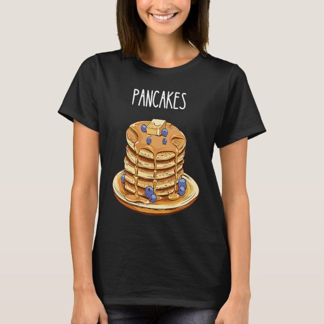 Pancakes Breakfast Sweet Fluffy Food Waffles Eatin T-Shirt (Front)