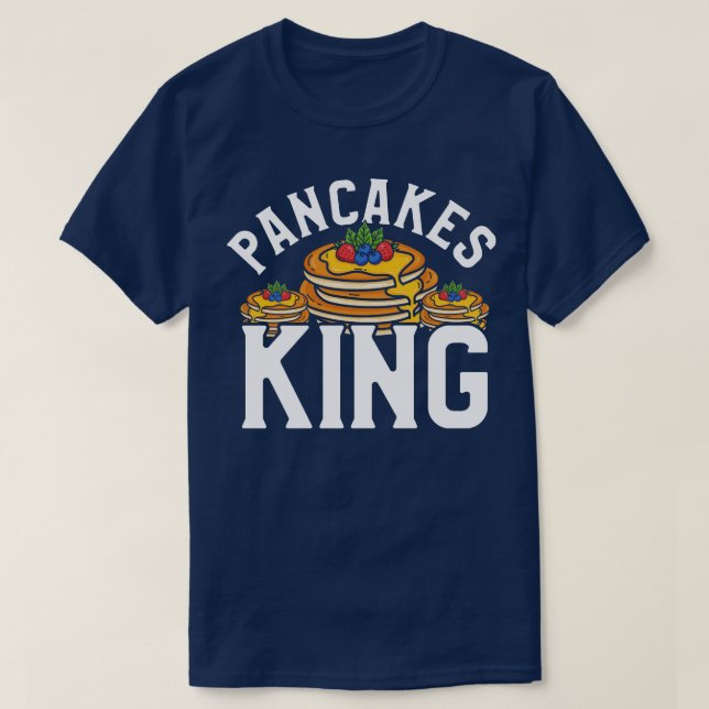 Pancakes King T-Shirt (Design Front)