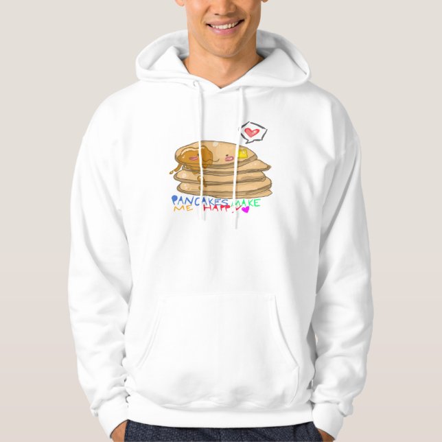 pancakes make me happy hoodie (Front)
