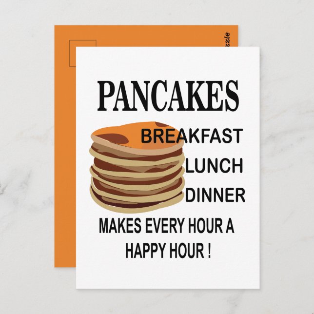 Pancakes Makes Every Hour A Happy Hour Pancake Postcard (Front/Back)