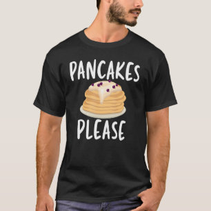Pancakes Please Breakfast Flapjack Food Unisex App T-Shirt