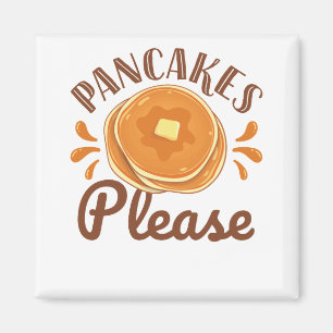 Pancakes Please Magnet
