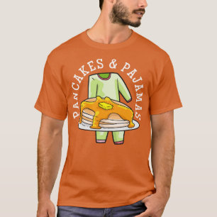 Pancakes Pyjamas Pajama Party 1 T-Shirt