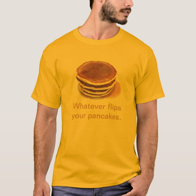Pancakes T-Shirt (Front)