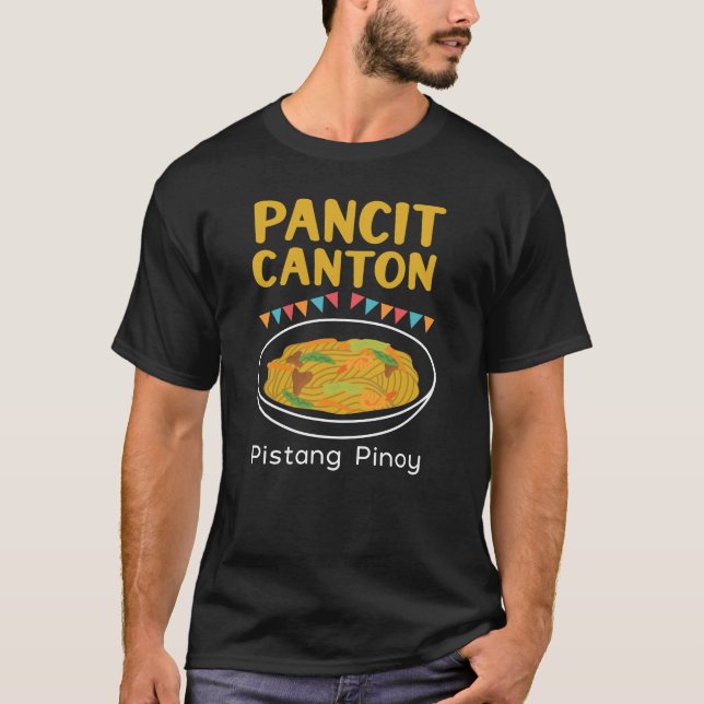 Pancit Canton Food for Filipinos and Filipinas T-Shirt (Front)