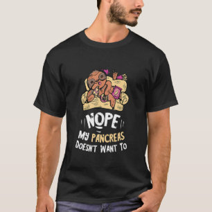 Pancreas  Sloth Nope Type One Diabetes Gothic Suga T-Shirt