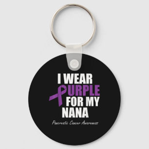 Pancreatic Cancer Awareness I Wear Purple For My Key Ring