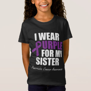 Pancreatic Cancer Awareness I Wear Purple For My S T-Shirt