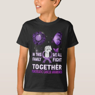 Pancreatic Cancer Awareness In This Family We Figh T-Shirt