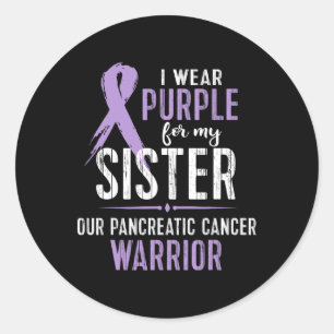 Pancreatic Cancer Awareness My Sister Cancer Warr Classic Round Sticker