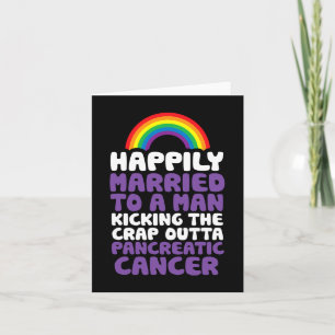 Pancreatic Cancer Gay Husband Support Quote Pride Card