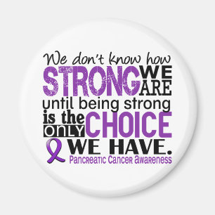 Pancreatic Cancer How Strong We Are Magnet