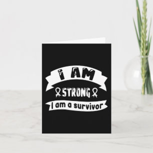 Pancreatic Cancer I Am Strong I Am A Survivor  Card