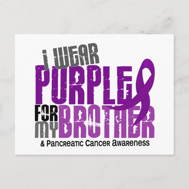 Pancreatic Cancer I Wear Purple For My Brother 6.2 Postcard (Front)