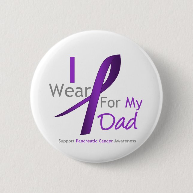 Pancreatic Cancer I Wear Purple Ribbon Dad 6 Cm Round Badge (Front)
