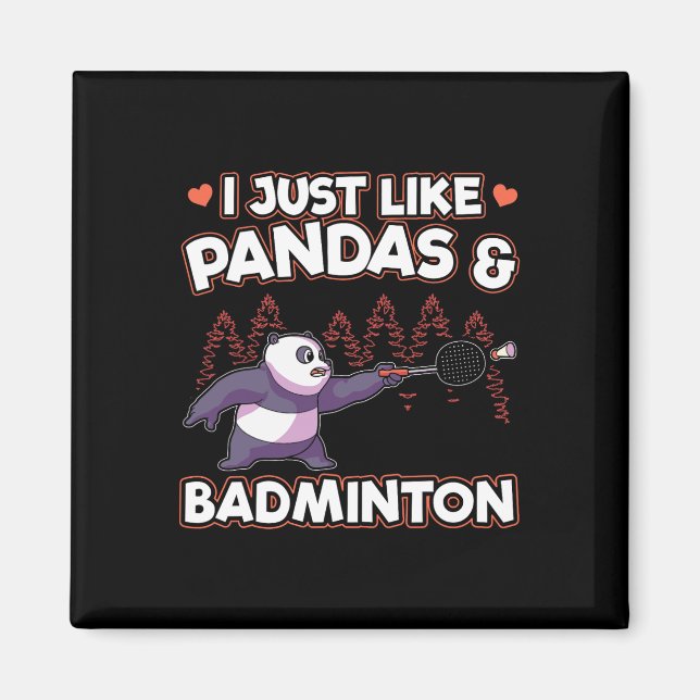 Panda Badminton I Just Love Pandas  Magnet (Front)