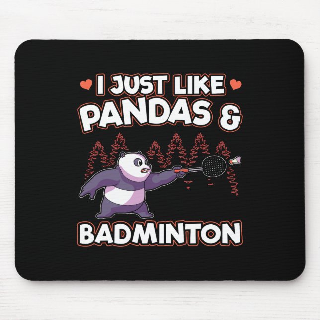 Panda Badminton I Just Love Pandas  Mouse Pad (Front)