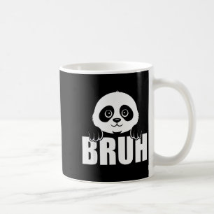 Panda Bruh Funny Zoo Animal Lover For Men Women Ki Coffee Mug
