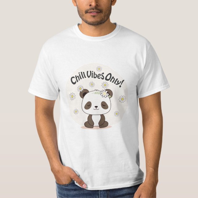 Panda Chill 2 Chill Vibes Only! T-Shirt (Front)