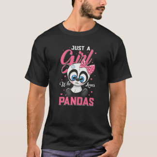 Panda  For Girls Cute Just A Girl Who Loves Pandas T-Shirt