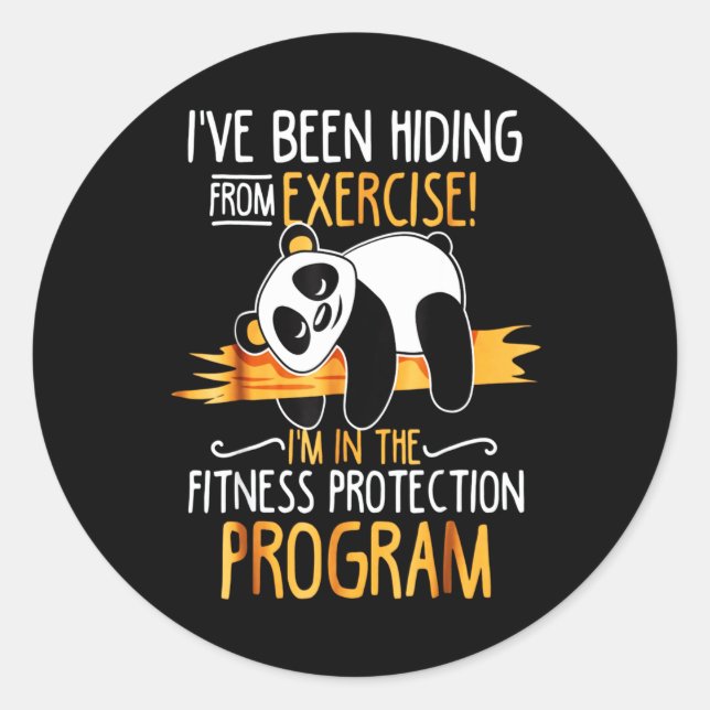 Panda Lover | I've Been Hiding From Exercise Classic Round Sticker (Front)