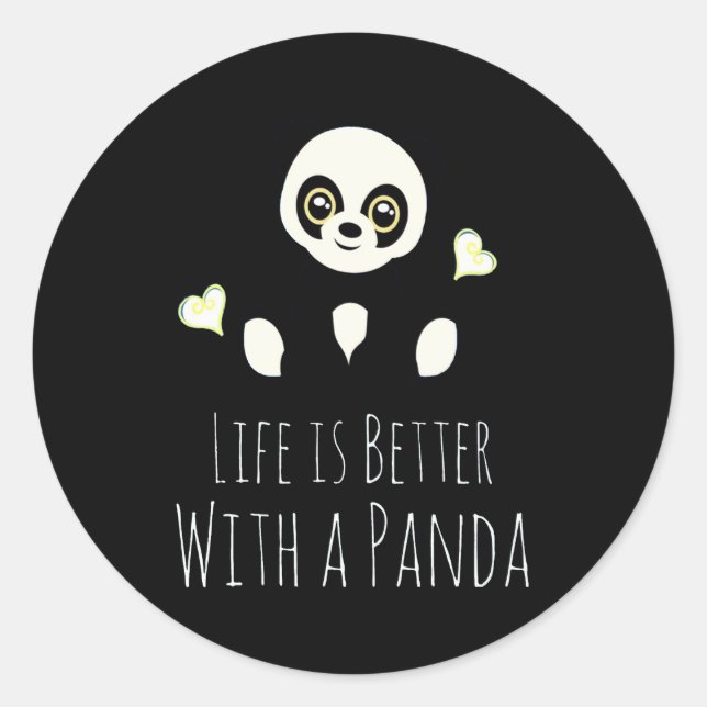 Panda Lover | Life Is Better With A Panda Classic Round Sticker (Front)