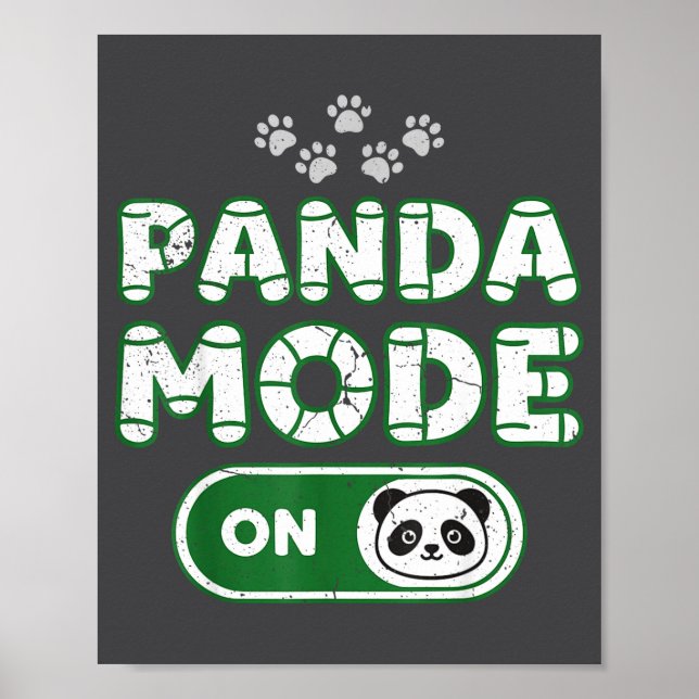 Panda Mode On Funny Animal Bear Lover Owner Costum Poster (Front)
