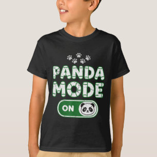 Panda Mode On Funny Animal Bear Lover Owner Costum T-Shirt