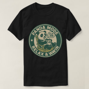Panda Mode Relax Win Gaming T-Shirt