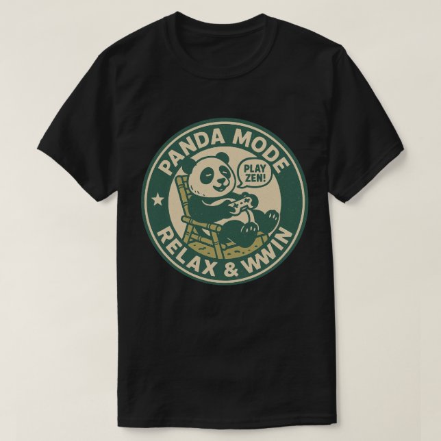 Panda Mode Relax Win Gaming T-Shirt (Design Front)