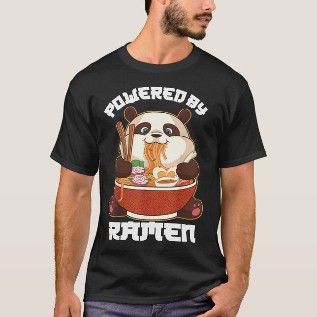 PANDA POWERED BY RAMEN | Kawaii Panda Eating Ramen T-Shirt (Front)
