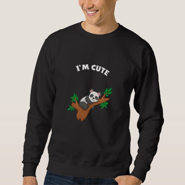 Panda Relaxing – I'm Cute Sweatshirt (Front)