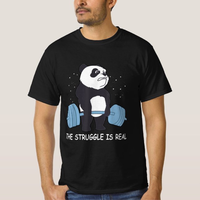 Panda Struggle Is Real Bear Deadlift Funny Gym . T-Shirt (Front)