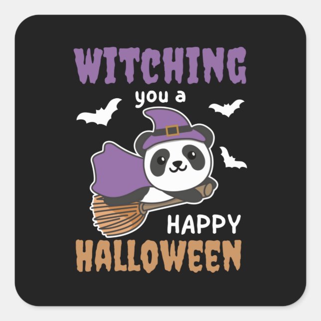 Panda Witch Witching You A Happy Halloween Square Sticker (Front)