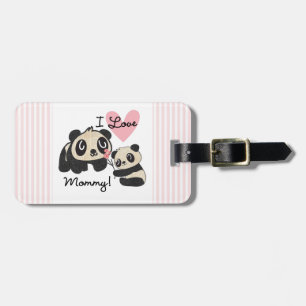 Pandas I Love Mummy Luggage Tag