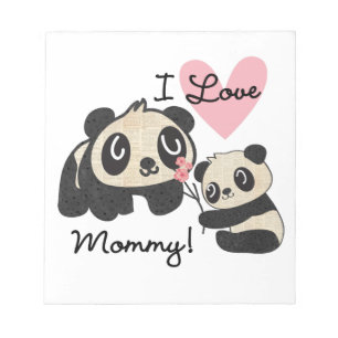 Pandas I Love Mummy Notepad
