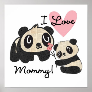 Pandas I Love Mummy Poster