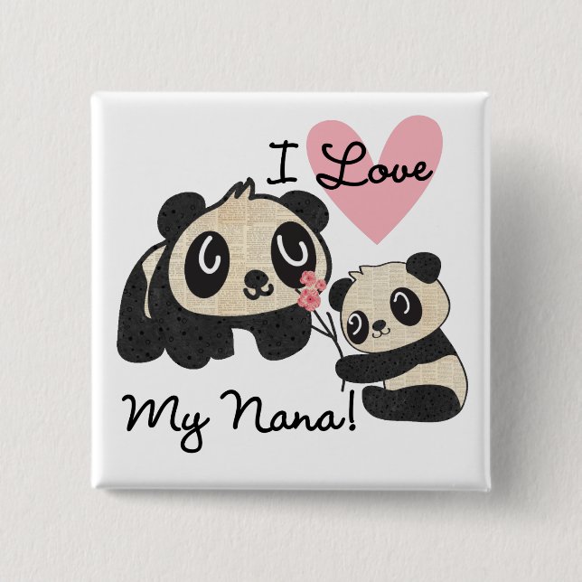 Pandas I Love My Nana 15 Cm Square Badge (Front)