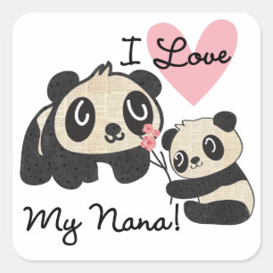 Pandas I Love My Nana Square Sticker