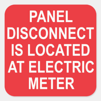 Panel Disconnect Is Located At Electric Metre  Square Sticker