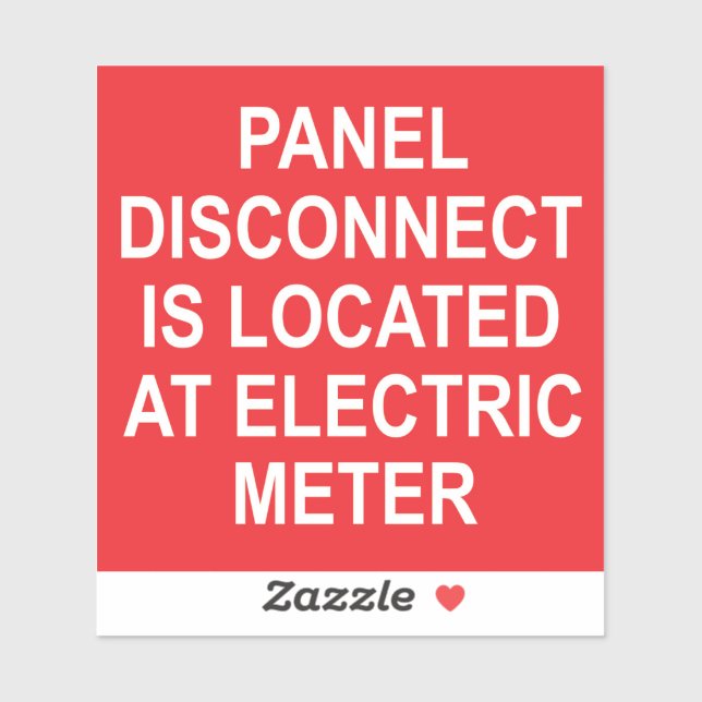 PANEL DISCONNECT LOCATED AT ELECTRIC METER Sticker (Sheet)