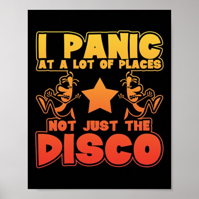 Panic At A Lot Of Places. Not Just The Disco  Poster (Front)