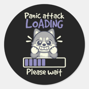 Panic Attack Loading Please Wait Funny Husky Dog  Classic Round Sticker